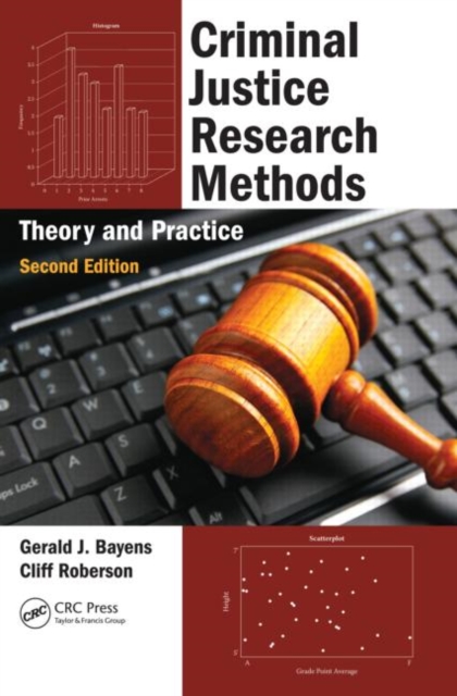 Criminal Justice Research Methods : Theory and Practice, Second Edition, Paperback / softback Book