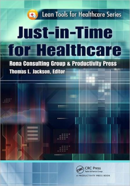 Just-in-Time for Healthcare, Paperback / softback Book
