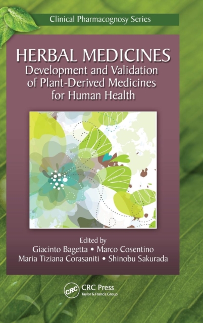 Herbal Medicines : Development and Validation of Plant-derived Medicines for Human Health, Hardback Book