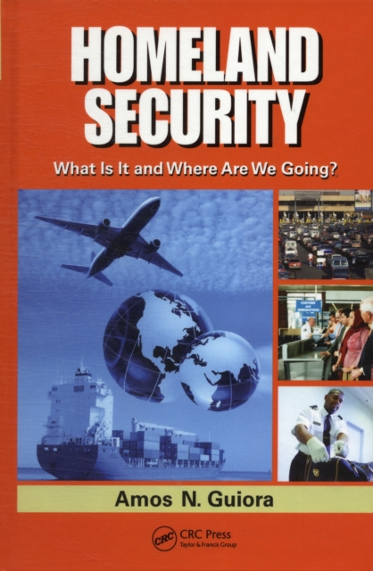 Homeland Security : What Is It and Where Are We Going?, PDF eBook