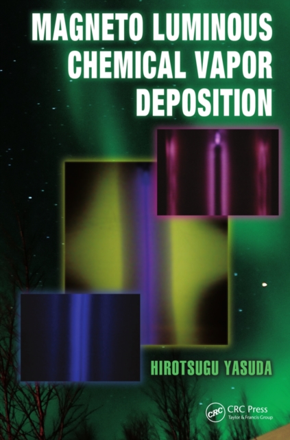 Magneto Luminous Chemical Vapor Deposition, PDF eBook
