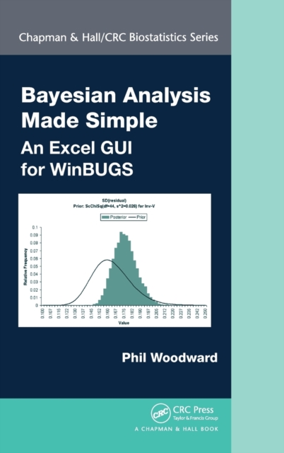 Bayesian Analysis Made Simple : An Excel GUI for WinBUGS, Hardback Book