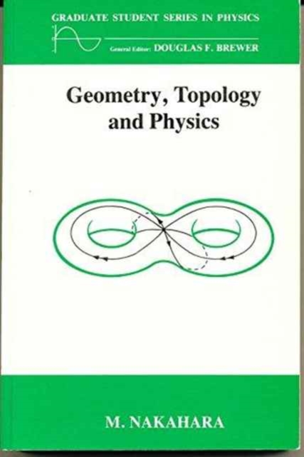 Geometry, Topology and Physics, Third Edition, Paperback / softback Book
