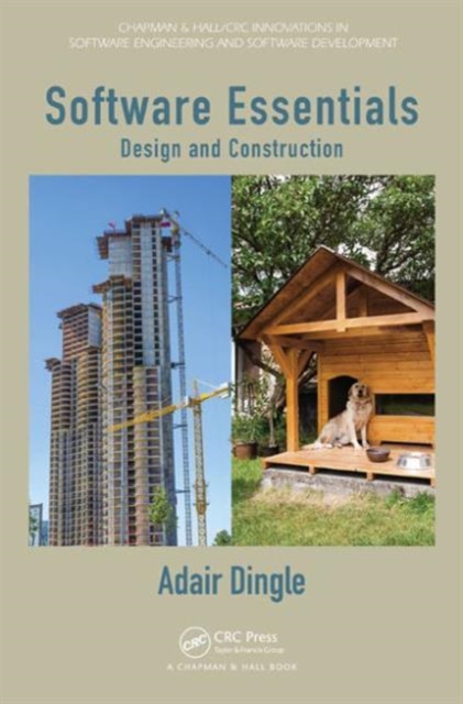 Software Essentials : Design and Construction, Hardback Book