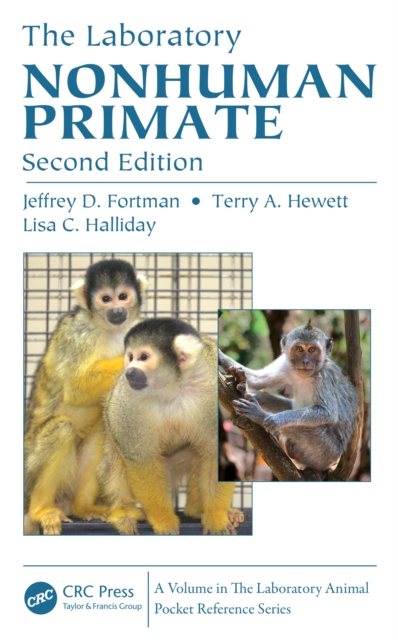 The Laboratory Nonhuman Primate, PDF eBook