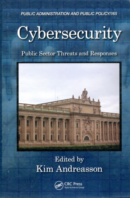 Cybersecurity : Public Sector Threats and Responses, PDF eBook