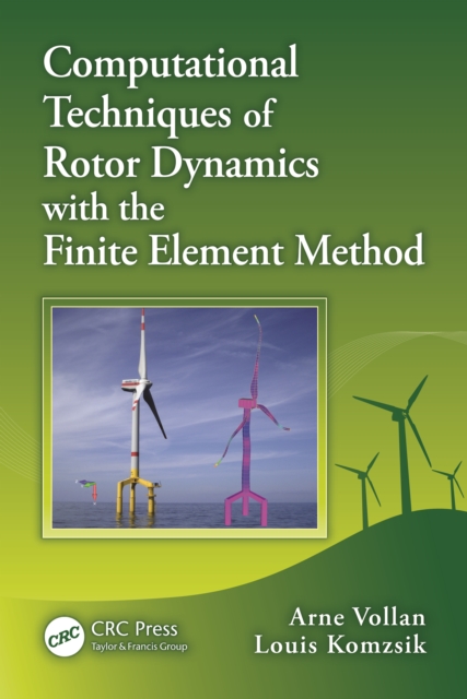 Computational Techniques of Rotor Dynamics with the Finite Element Method, PDF eBook