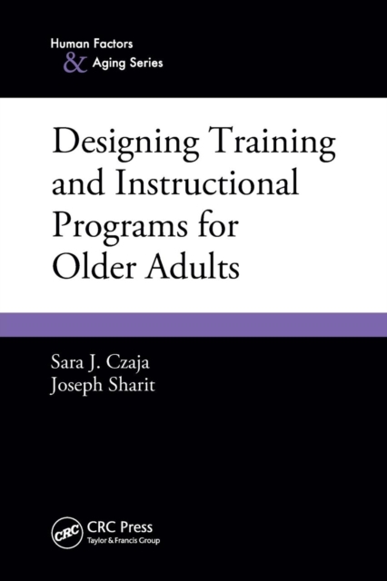 Designing Training and Instructional Programs for Older Adults, Paperback / softback Book