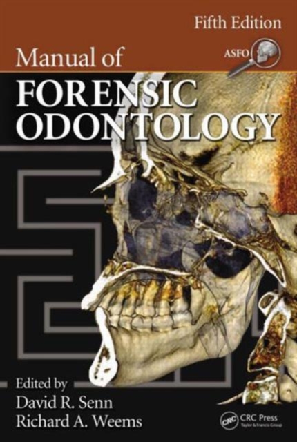 Manual of Forensic Odontology, Hardback Book
