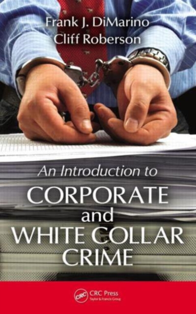 Introduction to Corporate and White-Collar Crime, Hardback Book