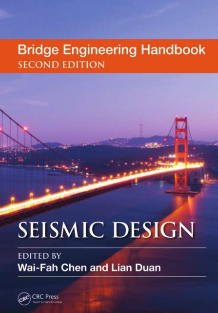 Bridge Engineering Handbook : Seismic Design, PDF eBook