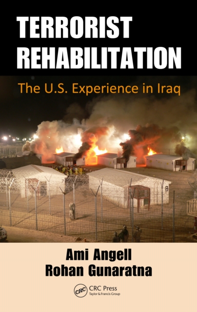Terrorist Rehabilitation : The U.S. Experience in Iraq, PDF eBook