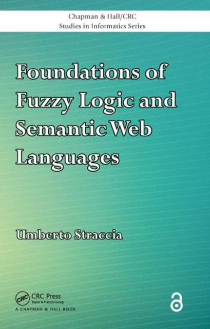 Foundations of Fuzzy Logic and Semantic Web Languages, Hardback Book