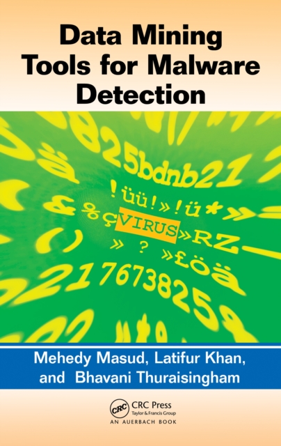 Data Mining Tools for Malware Detection, PDF eBook