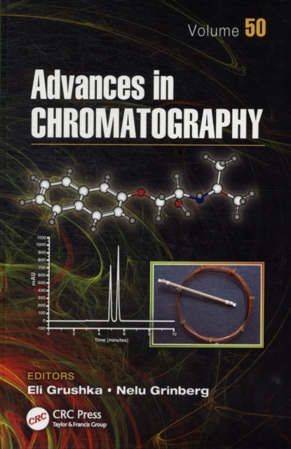 Advances in Chromatography, Volume 50, PDF eBook