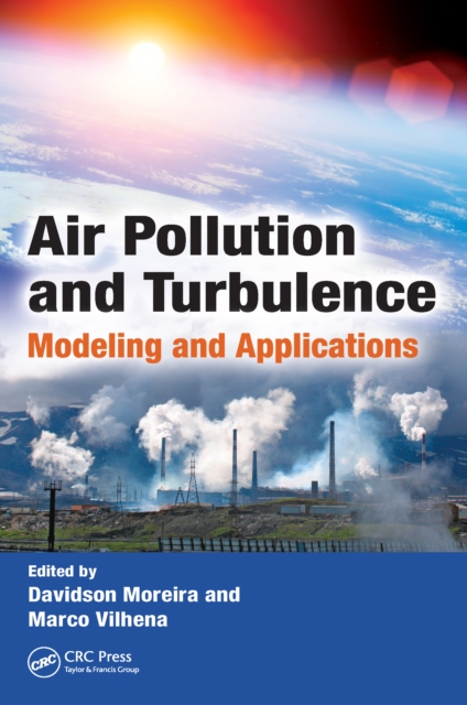 Air Pollution and Turbulence : Modeling and Applications, EPUB eBook