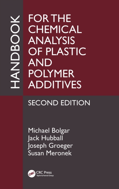 Handbook for the Chemical Analysis of Plastic and Polymer Additives, PDF eBook