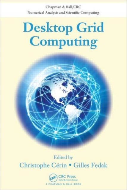 Desktop Grid Computing, Hardback Book