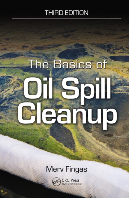 The Basics of Oil Spill Cleanup, PDF eBook
