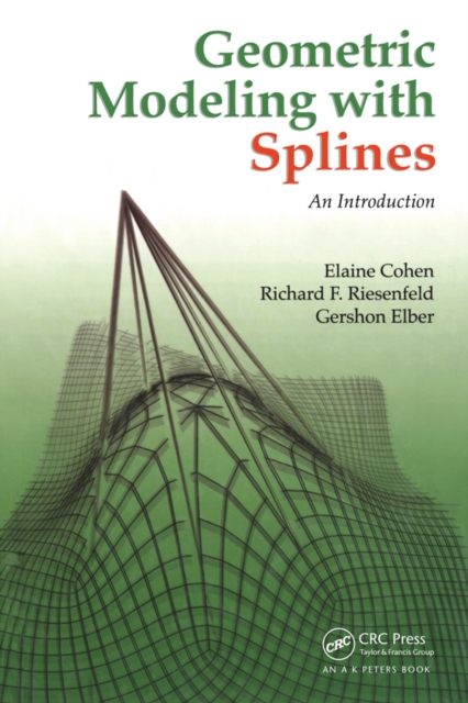 Geometric Modeling with Splines : An Introduction, PDF eBook