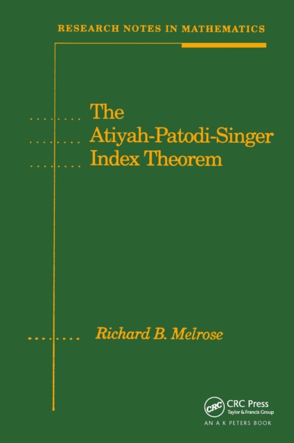 The Atiyah-Patodi-Singer Index Theorem, PDF eBook