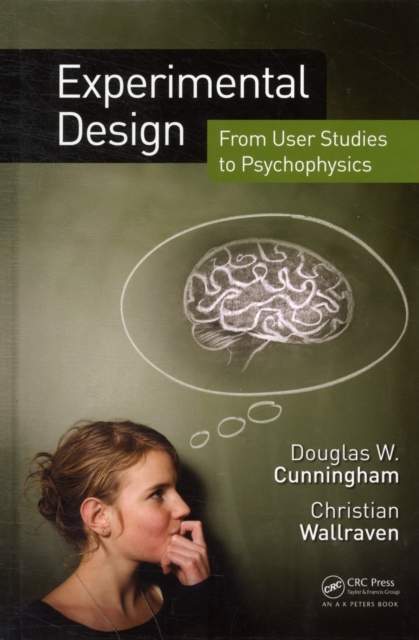 Experimental Design : From User Studies to Psychophysics, PDF eBook