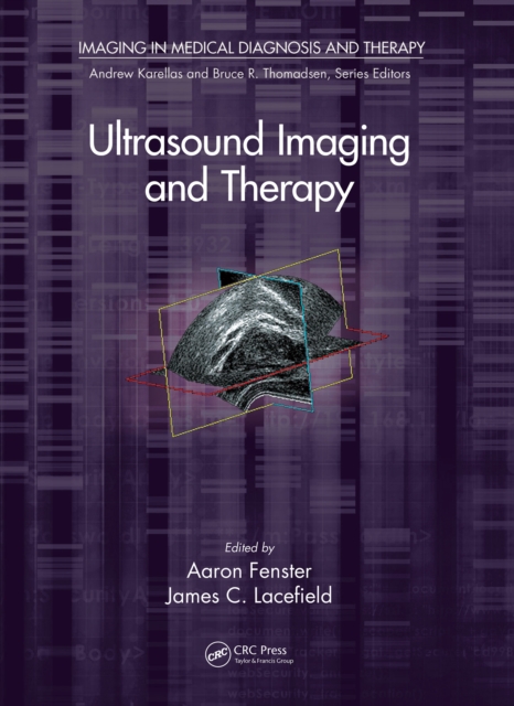 Ultrasound Imaging and Therapy, PDF eBook