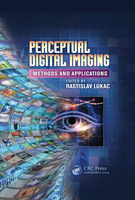 Perceptual Digital Imaging : Methods and Applications, PDF eBook