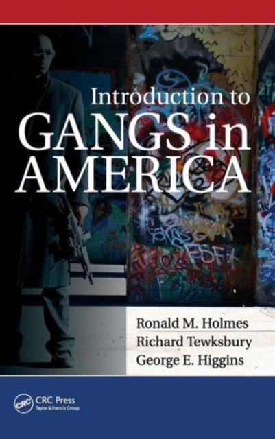 Introduction to Gangs in America, Hardback Book