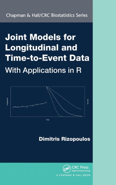 Joint Models for Longitudinal and Time-to-Event Data : With Applications in R, Hardback Book