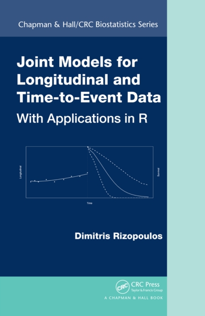 Joint Models for Longitudinal and Time-to-Event Data : With Applications in R, PDF eBook