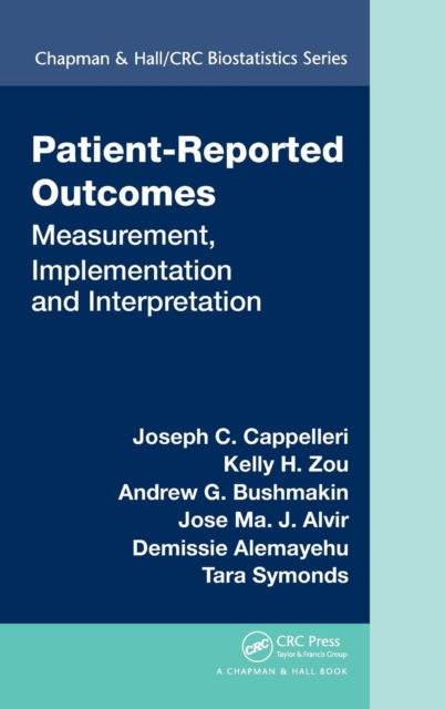 Patient-Reported Outcomes : Measurement, Implementation and Interpretation, Hardback Book