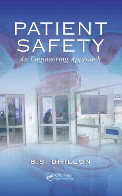 Patient Safety : An Engineering Approach, Hardback Book