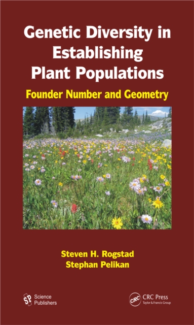 Genetic Diversity in Establishing Plant Populations : Founder Number and Geometry, PDF eBook