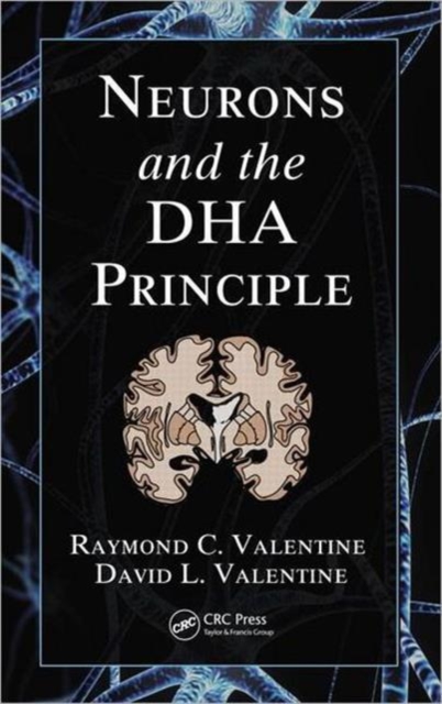 Neurons and the DHA Principle, Hardback Book