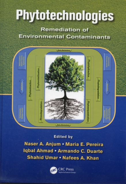 Phytotechnologies : Remediation of Environmental Contaminants, PDF eBook