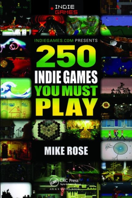 250 Indie Games You Must Play, Paperback / softback Book
