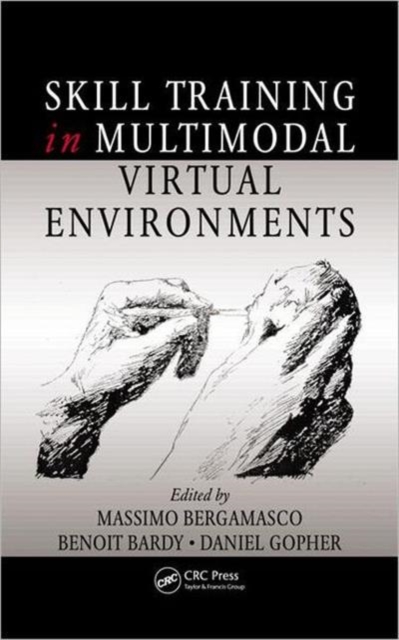 Skill Training in Multimodal Virtual Environments, Hardback Book