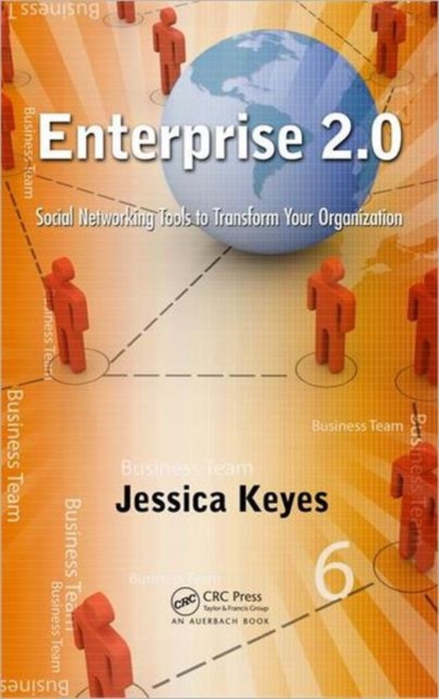 Enterprise 2.0 : Social Networking Tools to Transform Your Organization, Hardback Book