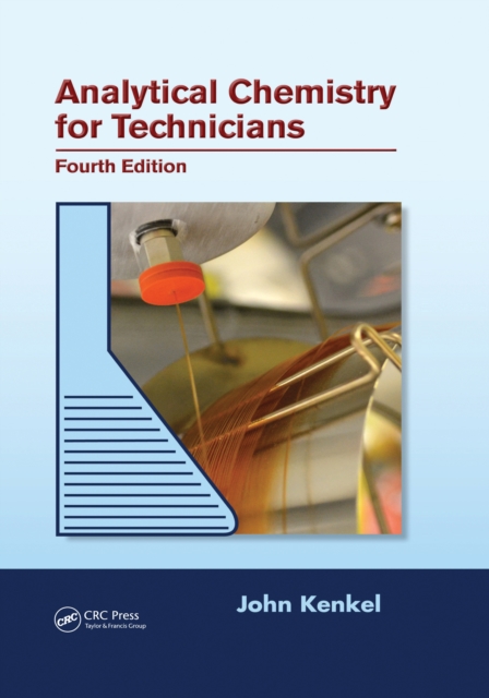 Analytical Chemistry for Technicians, PDF eBook