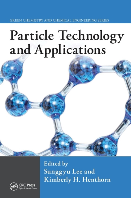 Particle Technology and Applications, Hardback Book