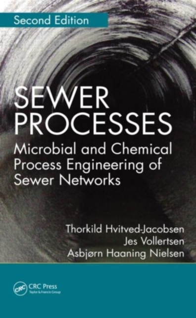 Sewer Processes : Microbial and Chemical Process Engineering of Sewer Networks, Second Edition, PDF eBook
