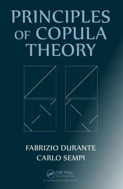 Principles of Copula Theory, Hardback Book