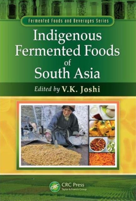 Indigenous Fermented Foods of South Asia, Hardback Book