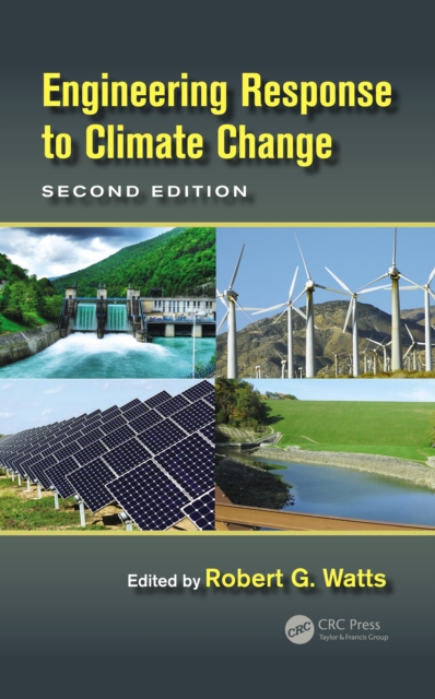 Engineering Response to Climate Change, PDF eBook