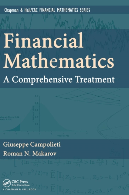 Financial Mathematics : A Comprehensive Treatment, Hardback Book