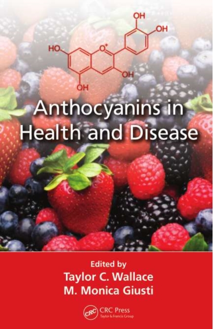 Anthocyanins in Health and Disease, PDF eBook