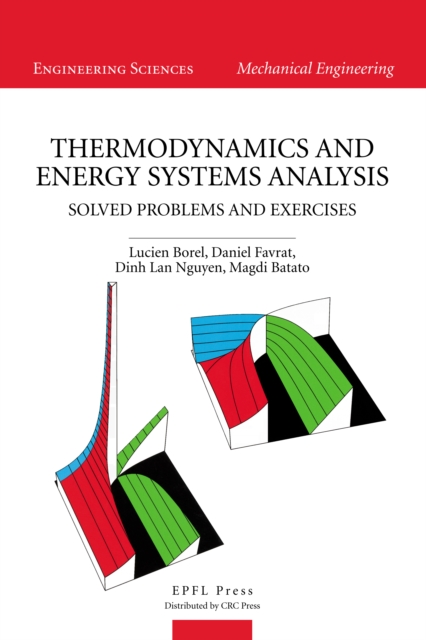Thermodynamics and Energy Systems Analysis : Volume 2, Solved Problems and Exercises, PDF eBook