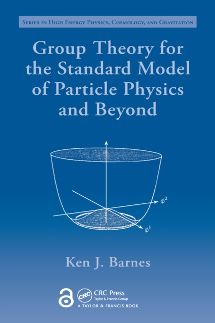 Group Theory for the Standard Model of Particle Physics and Beyond, PDF eBook