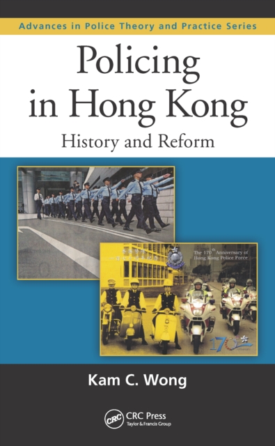 Policing in Hong Kong : History and Reform, PDF eBook